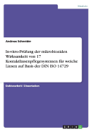 In-Vitro-Prufung Der Mikrobioziden Wirksamkeit Von 17 Kontaktlinsenpflegesystemen Fur Weiche Linsen Auf Basis Der Din ISO 14729