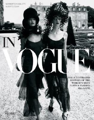 In Vogue: The Illustrated History of the World's Most Famous Fashion Magazine - Angeletti, Norberto, and Oliva, Alberto