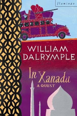 In Xanadu: A Quest - Dalrymple, William
