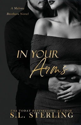 In Your Arms - Sterling, S L