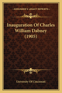 Inauguration of Charles William Dabney (1905)