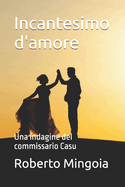 Incantesimo d'amore: Una indagine del commissario Casu