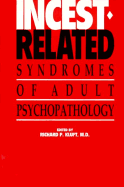 Incest-Related Syndromes of Adult Psychopathology