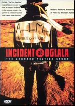 Incident at Oglala: The Leonard Peltier Story - Michael Apted