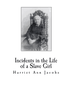 Incidents in the Life of a Slave Girl