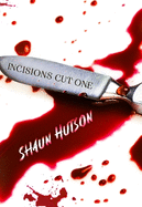 Incisions - Cut One: Cut One