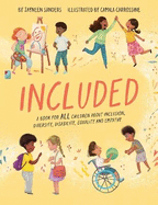 Included: A book for all children about inclusion, diversity, disability, equality and empathy