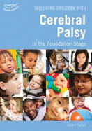 Including Children With Cerebral Palsy in the Foundation Stage