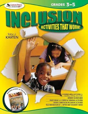 Inclusion: Activities That Work! Grades 3-5 - Karten, Toby J