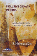 Inclusive Growth in India: Essays on Agriculture, Poverty, and Human Development