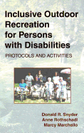 Inclusive Outdoor Recreation for Persons with Disabilities: Protocols and Activities