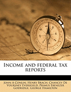 Income and Federal Tax Reports