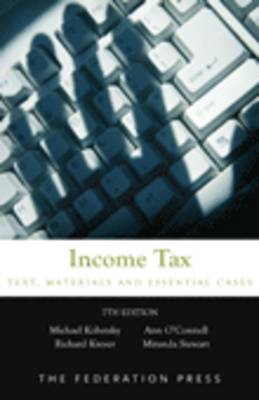 Income Tax: Text, Materials & Essential Cases - Kobetsky, Michael (Editor)