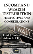 Income & Wealth Distribution: Perspectives & Considerations