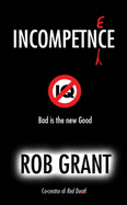 Incompetence - Grant, Rob