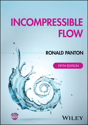 Incompressible Flow - Panton, Ronald L