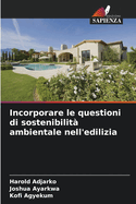Incorporare le questioni di sostenibilit ambientale nell'edilizia