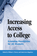 Increasing Access to College: Extending Possibilities for All Students