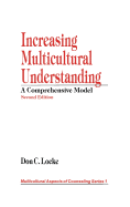 Increasing Multicultural Understanding: A Comprehensive Model