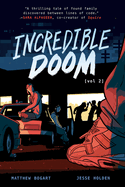 Incredible Doom: Volume 2: A Graphic Novel