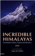 Incredible Himalayas: Environment, Culture, Tourism and Adventure
