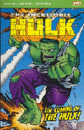 Incredible Hulk: The Coming of the Hulk!