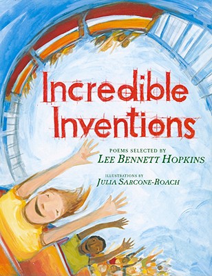Incredible Inventions - Hopkins, Lee Bennett