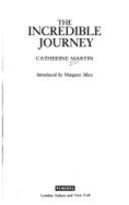 Incredible Journey - Martin, Catherine