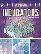 Incubators: A Graphic History