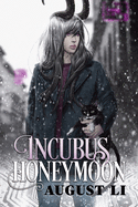 Incubus Honeymoon: Volume 1
