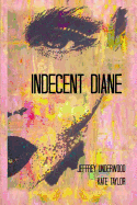 Indecent Diane