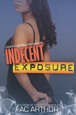 Indecent Exposure - Arthur, A C