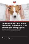 Indemnit? de choc et de deuil en cas de deuil d'un animal (de compagnie)