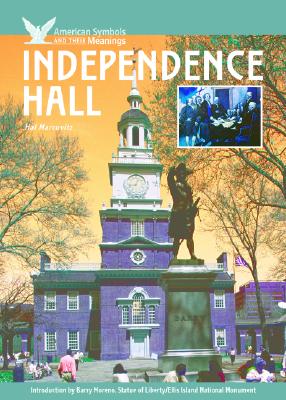 Independence Hall - Marcovitz, Hal, and Moreno, Barry (Introduction by)