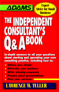 Independent Consultant's Q& a