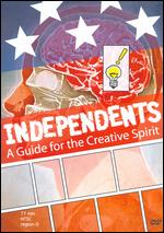 Independents: A Guide for the Creative Spirit - Chris Brandt