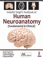 Inderbir Singh's Textbook of Human Neuroanatomy: (Fundamental & Clinical)