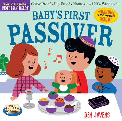 Indestructibles: Baby's First Passover: Chew Proof - Rip Proof - Nontoxic - 100% Washable (Book for Babies, Newborn Books, Safe to Chew) - Pixton, Amy (Creator)