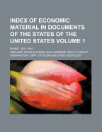 Index of Economic Material in Documents of the States of the United States Volume 1; Maine, 1820-1904