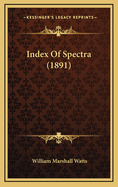 Index of Spectra (1891)