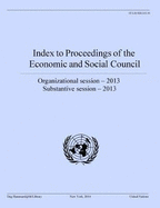 Index to Proceedings of the Economic and Social Council: Organizational Session - 2014 Substantive Session 2014