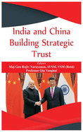 India and China: Building Strategic Trust