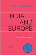 India and Europe: An Essay in Understanding