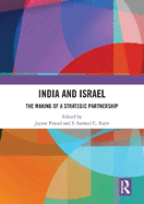 India and Israel: The Making of a Strategic Partnership