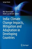 India: Climate Change Impacts, Mitigation and Adaptation in Developing Countries