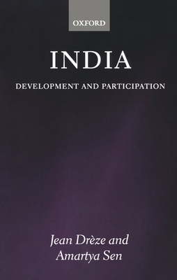 India: Development and Participation - Drze, Jean, and Sen, Amartya