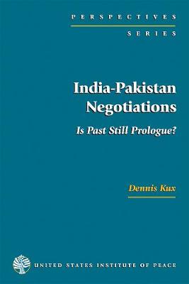 India-Pakistan Negotiations: How the Military Shapes Israeli Policy - Kux, Dennis, Professor