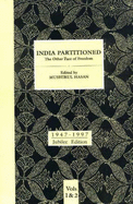 India Partitioned: The Other Face of Freedom