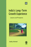India s Long-Term Growth Experience: Lessons and Prospects