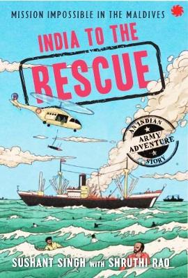 India to the rescue - Sushant Singh, Shruthi Rao